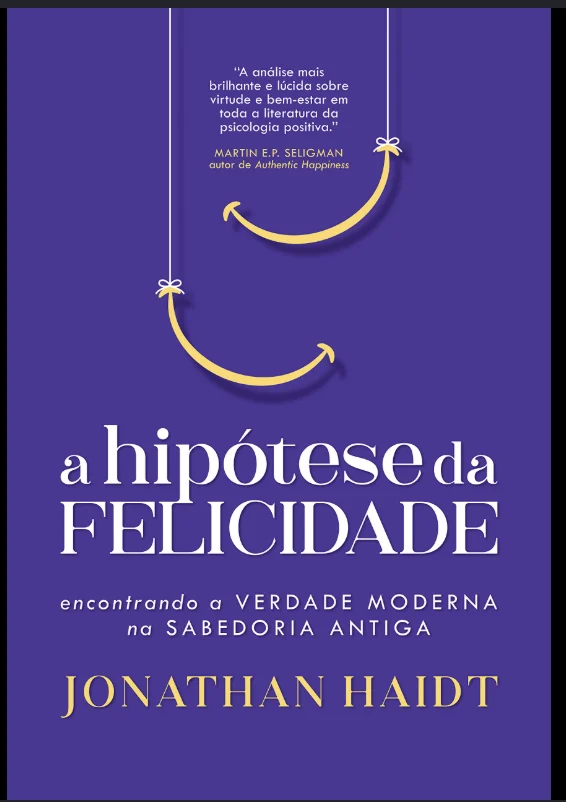 Capa do livro A hipótese da felicidade, de Jonathan Haidt